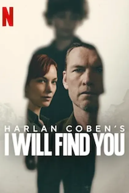 Poster for Harlan Coben's I Will Find You