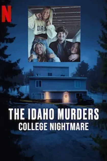 Poster for The Idaho Murders: College Nightmare