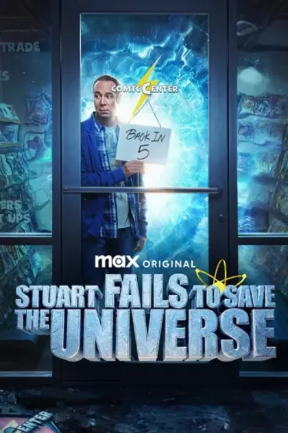 Poster for Stuart Fails to Save the Universe